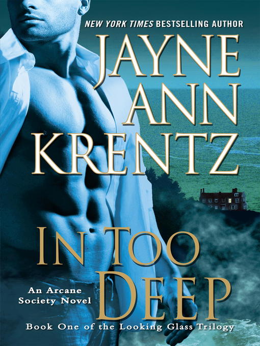 Title details for In Too Deep by Jayne Ann Krentz - Wait list